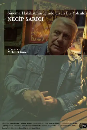 A Long Journey Into the Truth of Cinema: Necip Sarici