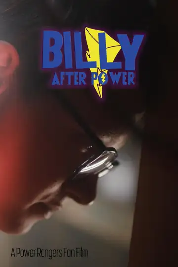 Billy After Power: A Power Rangers Fan Film