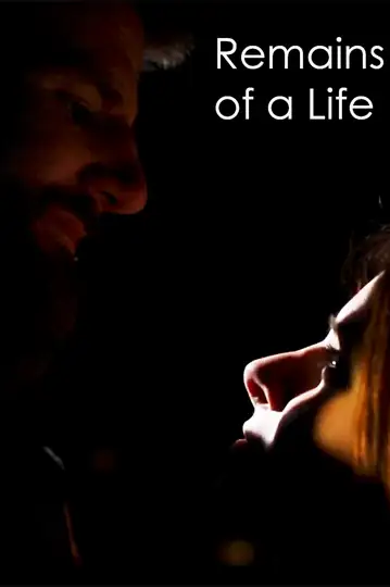 Remains of a Life