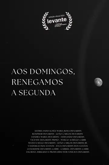 Aos Domingos, Renegamos a Segunda