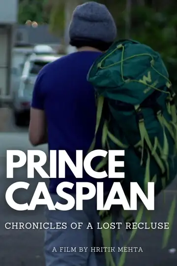 Prince Caspian: Chronicles of a lost Recluse