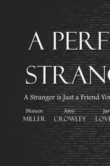 A Perfect Stranger