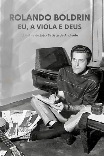 Rolando Boldrin: Eu, a Viola e Deus