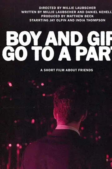 Boy and Girl Go to a Party