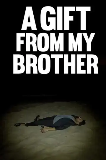 A Gift from My Brother