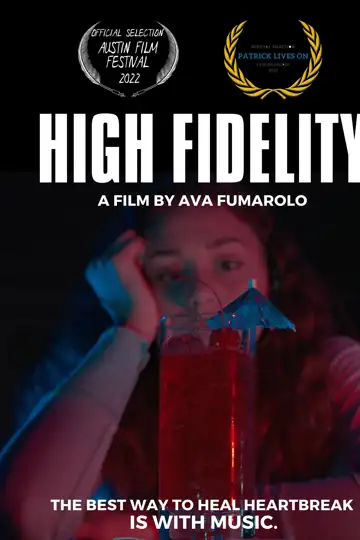 High Fidelity a Short Film