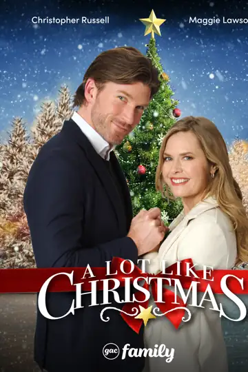 A Lot Like Christmas