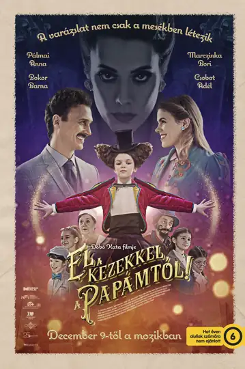 El a kezekkel a papámtól!