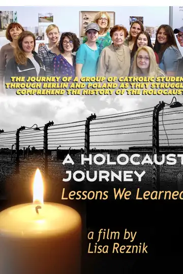 A Holocaust Journey: Lessons We Learned