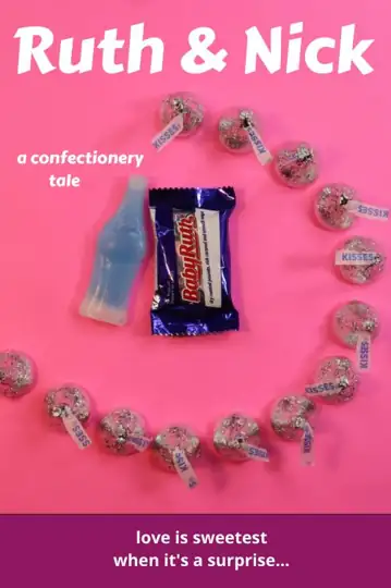 Ruth & Nick: A Confectionery Tale