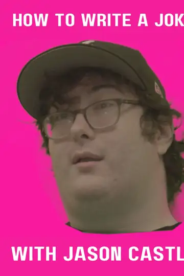 How to Write a Joke with Jason Castle