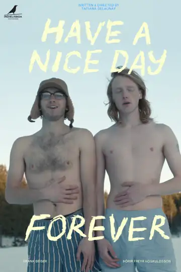Have a Nice Day Forever