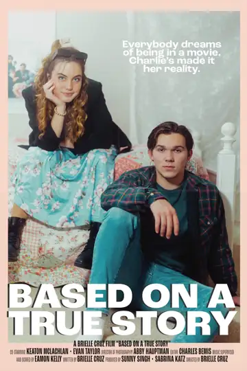 Based on a True Story