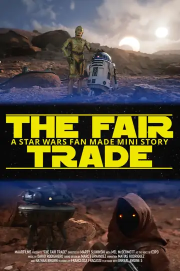 The Fair Trade: A Star Wars fan made mini story