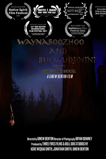 Waynaboozhoo and Bugwudjinini: A Lesson from the Moshomis Book