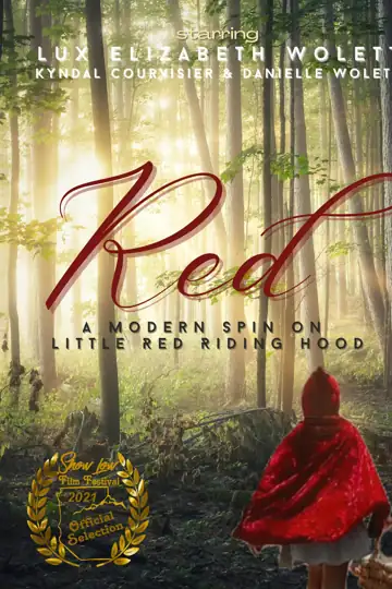 Red - a modern day spin on Little Red Riding Hood