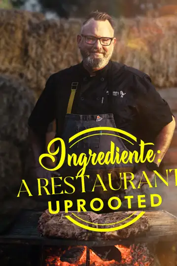 Ingrediente: A Restaurant Uprooted