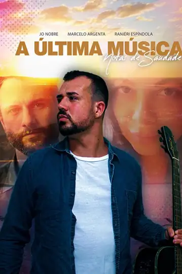 A Última Música (Notas de Saudade)