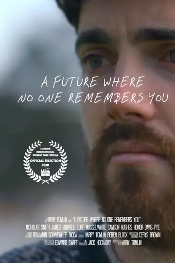 A Future Where No One Remembers You