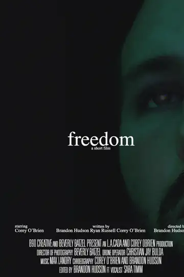 Freedom: A Short Film