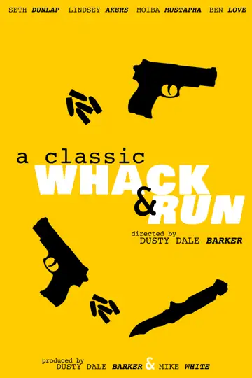 A Classic Whack & Run