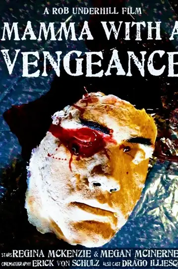 Mamma with a Vengeance