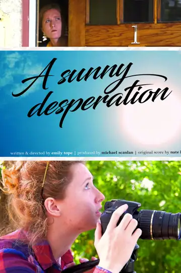 A Sunny Desperation