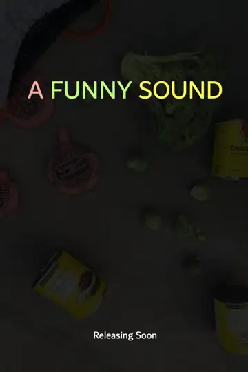 A Funny Sound