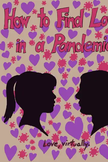 How to Find Love in a Pandemic