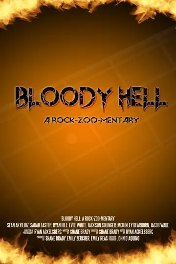 Bloody Hell: A Rock-Zoo-Mentary