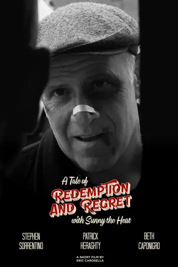 A Tale of Redemption and Regret with Sunny the Heat