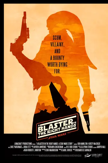 A Blaster in the Right Hands: A Star Wars Story