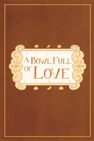 A Bowl Full of Love