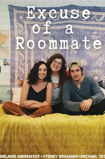 Excuse of A Roommate