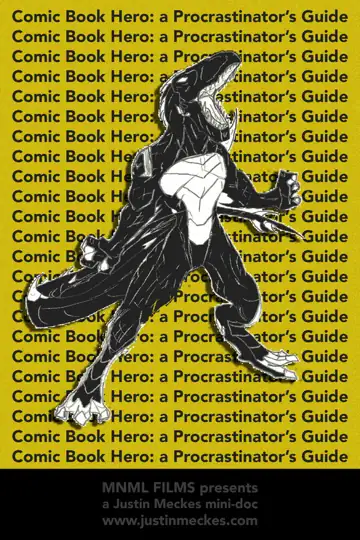 Comic Book Hero: A Procrastinator's Guide