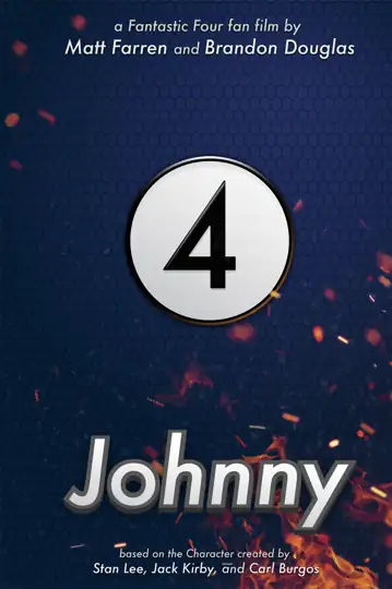 Johnny (A Fantastic 4 Fan Film)