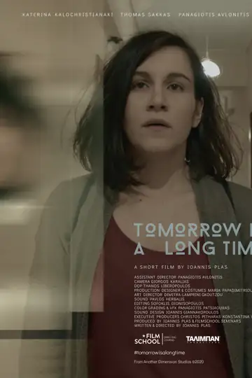 Tomorrow Is a Long Time