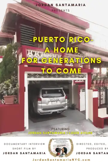 Puerto Rico - A Home for Generations to Come