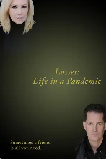 Losses: Life in a Pandemic