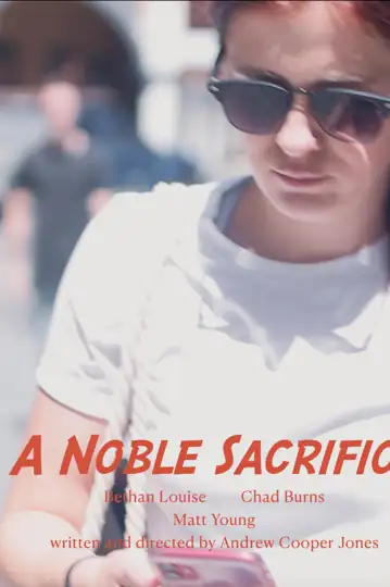 A Noble Sacrifice