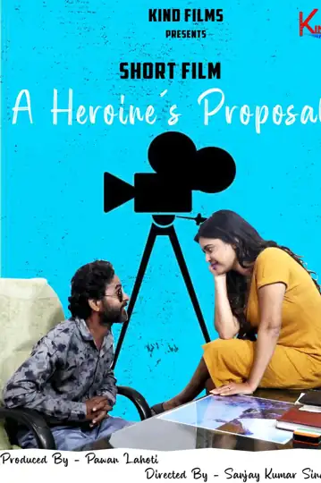 A Heroine's Proposal