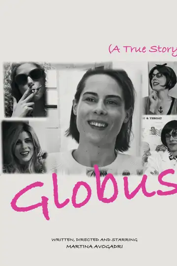 Globus (A True Story)