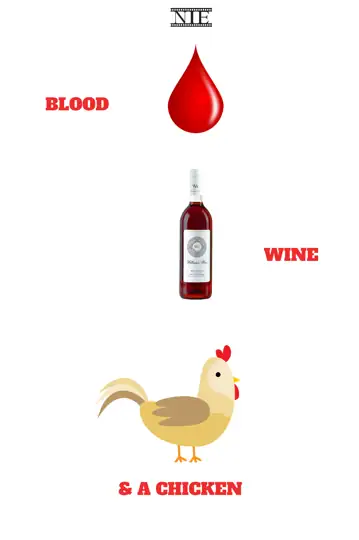 Blood, Wine & A Chicken