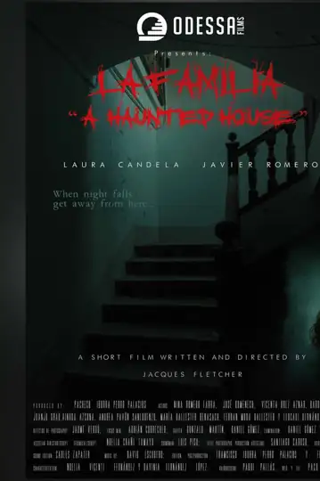 La familia: A Haunted House