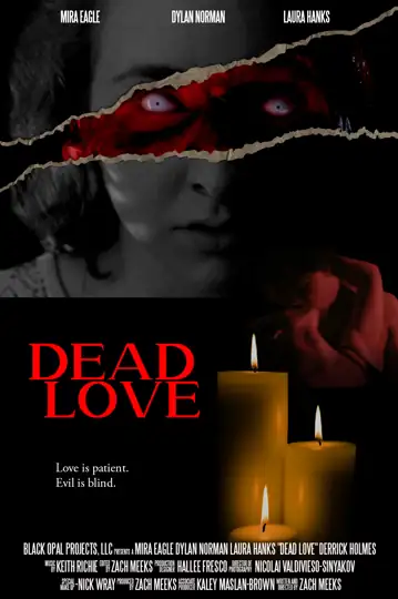 Dead Love: A Fever Dream of Terror