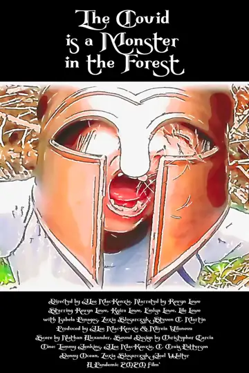 The Covid is a Monster in the Forest