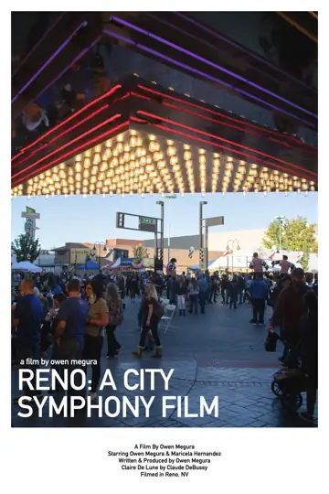 Reno: A City Symphony Film - Movie 2021 | Filmelier