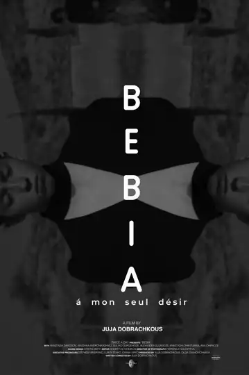 Bebia, à mon seul désir