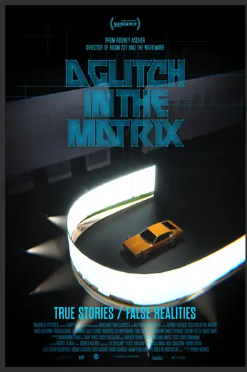 A Glitch in the Matrix