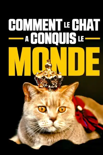 Comment le chat a conquis le monde